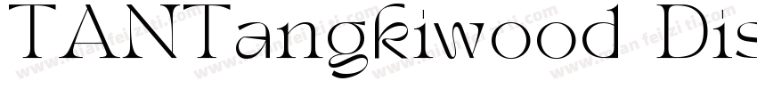 TANTangkiwood Displa字体转换